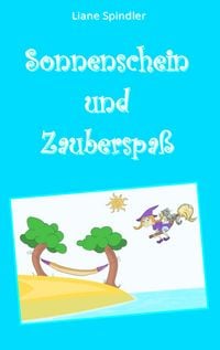 Produktbild: Sonnenschein und Zauberspa&szlig;