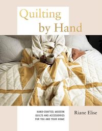 Bild vom Artikel Quilting by Hand vom Autor Riane Elise