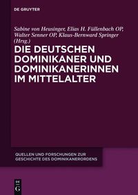 Produktbild: Die deutschen Dominikaner und Dominikanerinnen im Mittelalter