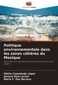 Produktbild: Politique environnementale dans les zones c&ocirc;ti&egrave;res du Mexique