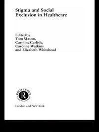 Produktbild: Stigma and Social Exclusion in Healthcare
