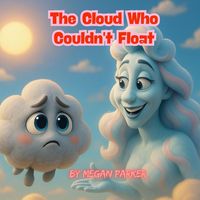 Produktbild: The Cloud Who Couldn't Float