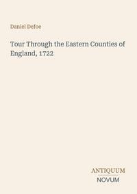 Produktbild: Tour Through the Eastern Counties of England, 1722