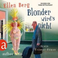 Bild vom Artikel Blonder wird's nicht vom Autor Ellen Berg