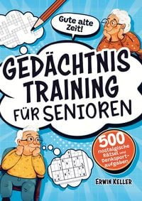 Produktbild: Gute alte Zeit! Ged&auml;chtnistraining f&uuml;r Senioren