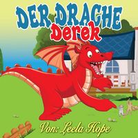 Produktbild: Der Drache Derek (gute nacht geschichten kinderbuch)