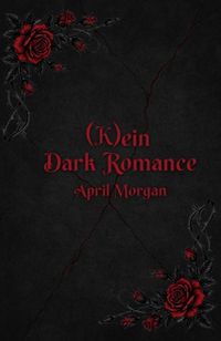 Produktbild: (K)ein Dark Romance