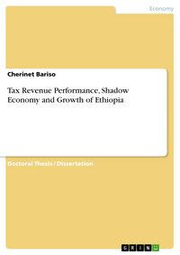 Produktbild: Tax Revenue Performance, Shadow Economy and Growth of Ethiopia