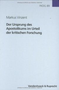 Produktbild: Der Ursprung des Apostolikums im Urteil der kritischen Forschung