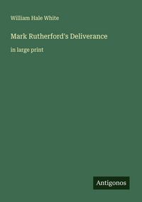 Produktbild: Mark Rutherford's Deliverance