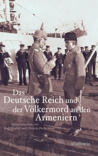 Produktbild: Das Deutsche Reich und der V&ouml;lkermord an den Armeniern