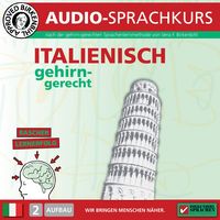 Bild vom Artikel Birkenbihl Sprachen: Italienisch gehirn-gerecht, 2 Aufbau, Audio-Kurs vom Autor Vera F. Birkenbihl