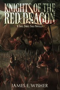 Produktbild: Knights of the Red Dragon (Soul Force Saga)