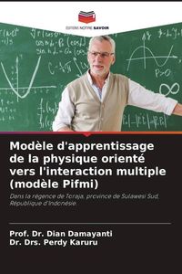 Produktbild: Mod&egrave;le d'apprentissage de la physique orient&eacute; vers l'interaction multiple (mod&egrave;le Pifmi)