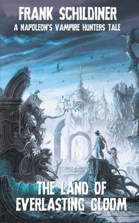 Produktbild: The Land of Everlasting Gloom