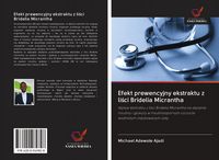 Produktbild: Efekt prewencyjny ekstraktu z li&iquest;ci Bridelia Micrantha