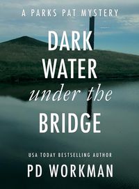 Produktbild: Dark Water Under the Bridge
