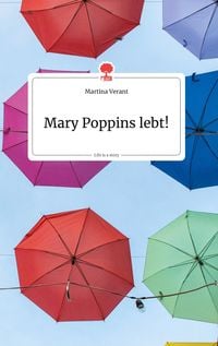 Produktbild: Mary Poppins lebt!. Life is a Story - story.one