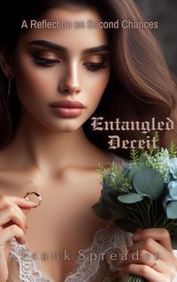 Produktbild: Entangled Deceit: A Reflection on Second Chances