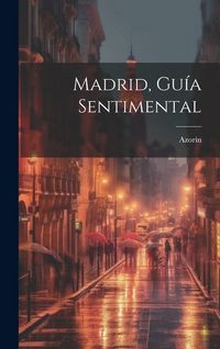 Produktbild: Madrid, Gu&iacute;a Sentimental
