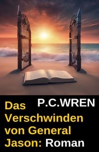 Produktbild: Das Verschwinden von General Jason: Roman