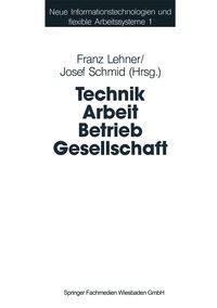 Produktbild: Technik Arbeit Betrieb Gesellschaft