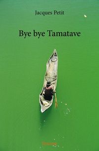 Produktbild: Bye bye tamatave
