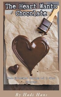 Produktbild: The Heart Wants Chocolate