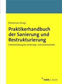 Produktbild: Praktikerhandbuch der Sanierung und Restrukturierung