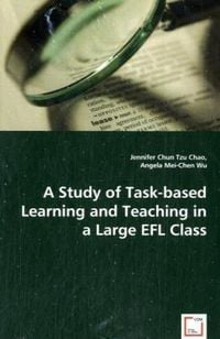 Produktbild: Chun Tzu, J: A Study of Task-based Learning and Teaching in