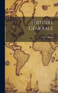 Produktbild: Histoire G&eacute;n&eacute;rale
