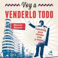 Produktbild: Voy a venderlo todo : coaching para vender m&aacute;s y mejor