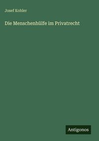 Produktbild: Die Menschenh&uuml;lfe im Privatrecht