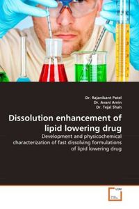 Produktbild: Patel, D: Dissolution enhancement of lipid lowering drug