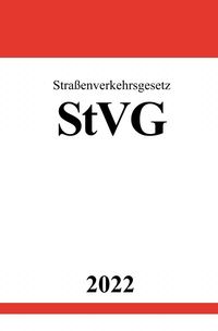 Bild vom Artikel Straßenverkehrsgesetz StVG 2022 vom Autor Ronny Studier