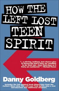 Produktbild: How the Left Lost Teen Spirit