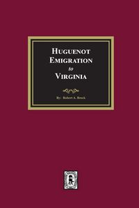 Produktbild: Huguenot Emigration to Virginia