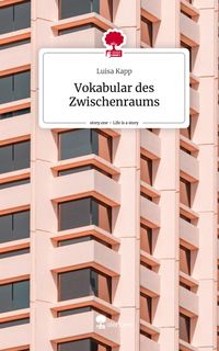 Produktbild: Vokabular des Zwischenraums. Life is a Story - story.one