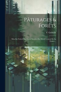 Produktbild: P&acirc;turages & For&ecirc;ts