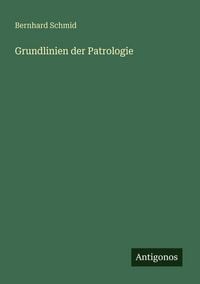 Produktbild: Grundlinien der Patrologie