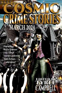 Produktbild: Cosmic Crime Stories March 2024