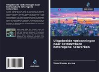 Produktbild: Uitgebreide verkenningen naar betrouwbare heterogene netwerken