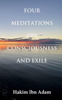 Produktbild: Four Meditations on Consciousness and Exile