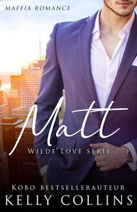 Produktbild: Matt (Wilde Love, #2)