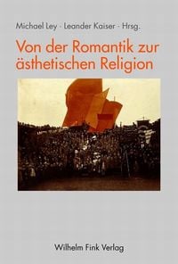 Produktbild: Von der Romantik zur &auml;sthetischen Religion