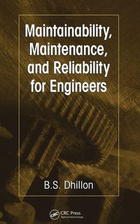 Produktbild: Maintainability, Maintenance, and Reliability for Engineers