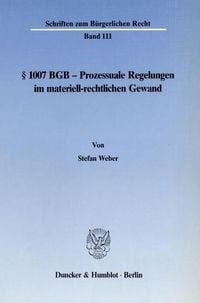 Produktbild: &sect; 1007 BGB - Prozessuale Regelungen im materiell-rechtlichen Gewand.