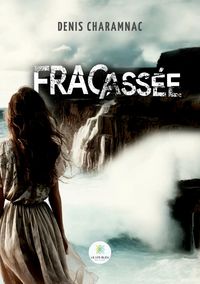 Produktbild: Fracass&eacute;e