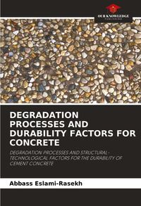 Produktbild: Degradation Processes and Durability Factors For Concrete
