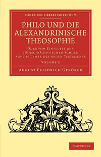 Produktbild: Philo und die Alexandrinische Theosophie - Volume 2